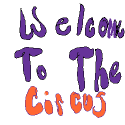 [Image: circus.gif]